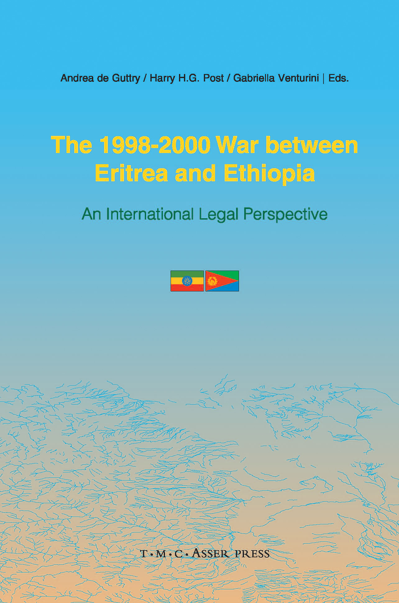 The 1998-2000 War Between Eritrea and Ethiopia - An International Legal Perspective